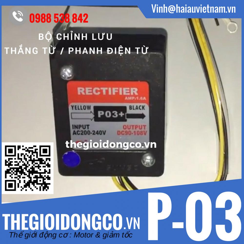 Bộ chỉnh lưu P-03 / P03 dùng cho thắng từ,phanh điện từ DC 90V-110V